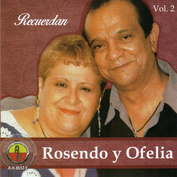 ROSENDO Y OFELIA RECUERDAN VOL. 2