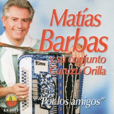 MATAS BARBAS Y SU CONJUNTO CURUZU ORILLA